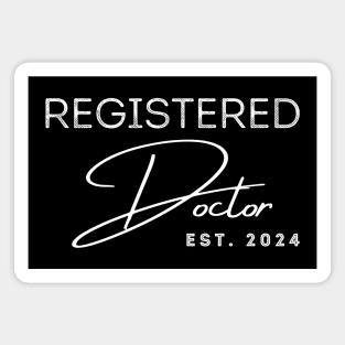 Registered Doctor est 2024 Magnet